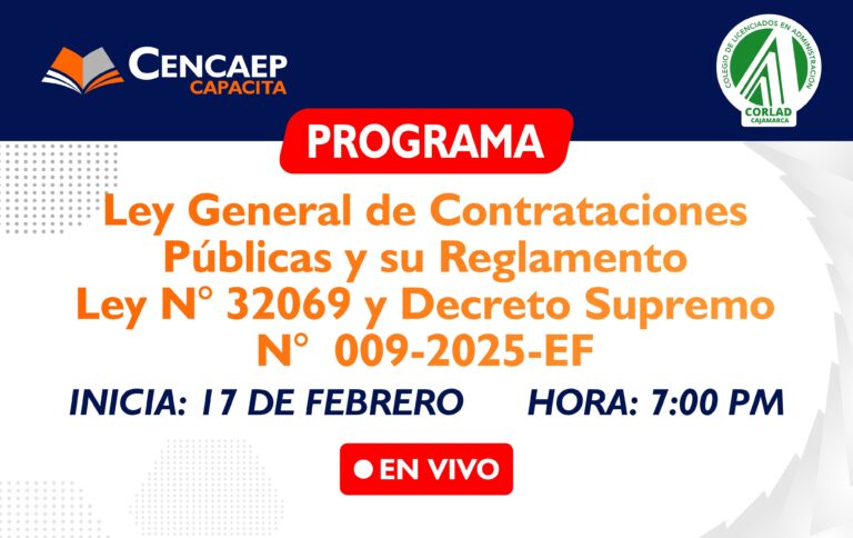 Programa de Especialización “Ley General de Contrataciones Públicas y su Reglamento – Ley Nº 32069 y Decreto Supremo Nº 009-2025-EF