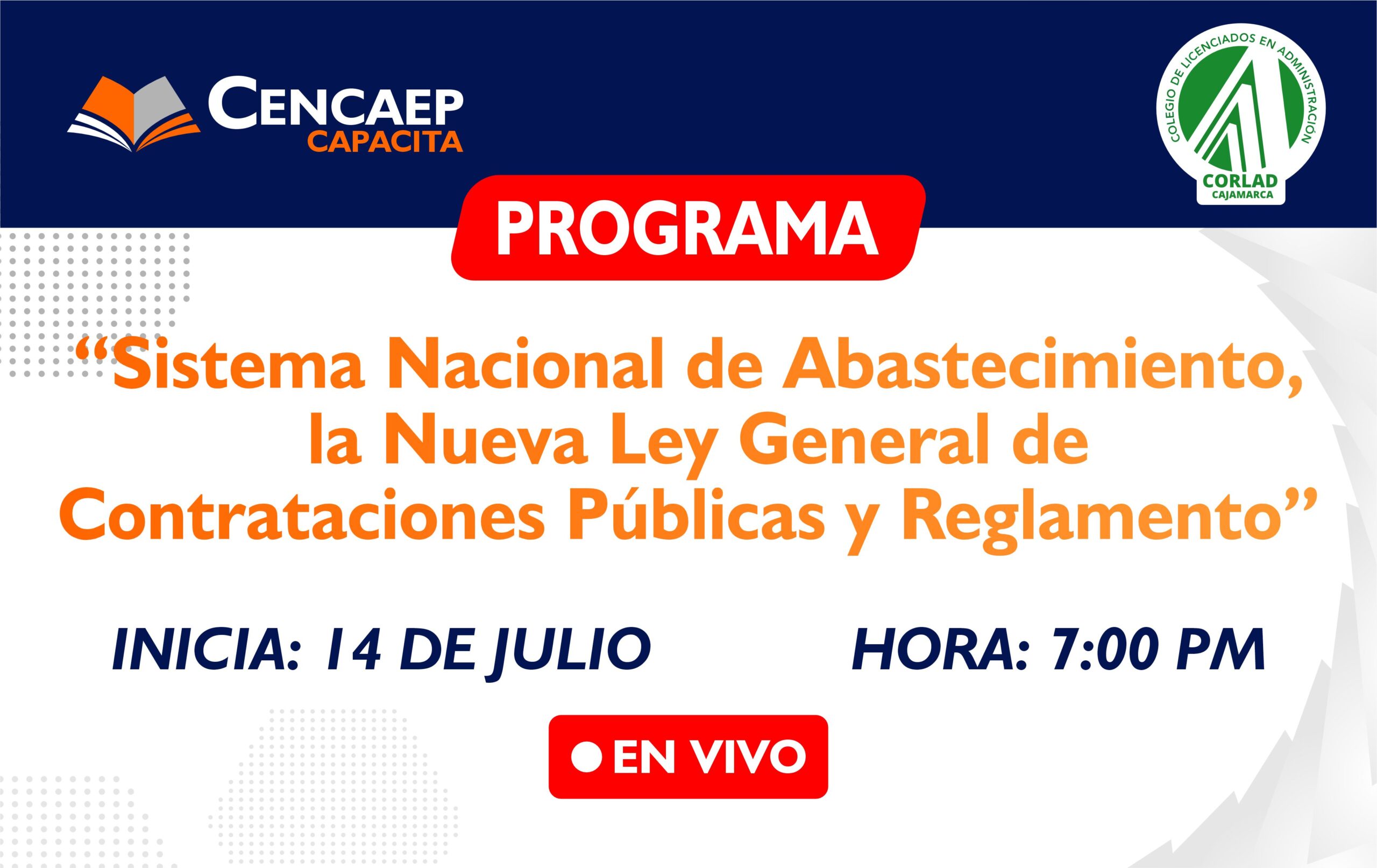 Programa de Especialización en «Sistema Nacional de Abastecimiento, la Nueva Ley General de Contrataciones Públicas y Reglamento»