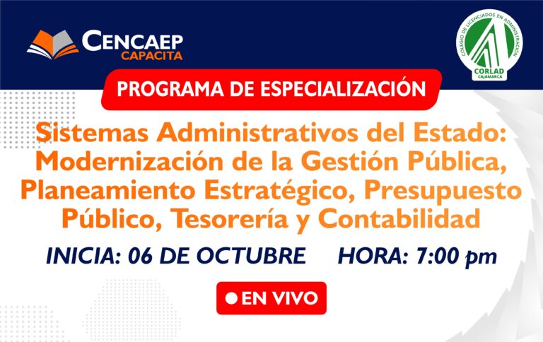 Programa de Especialización en  “Sistemas Administrativos del Estado: Modernización de la Gestión Pública, Planeamiento Estratégico, Presupuesto, Tesorería y Contabilidad”