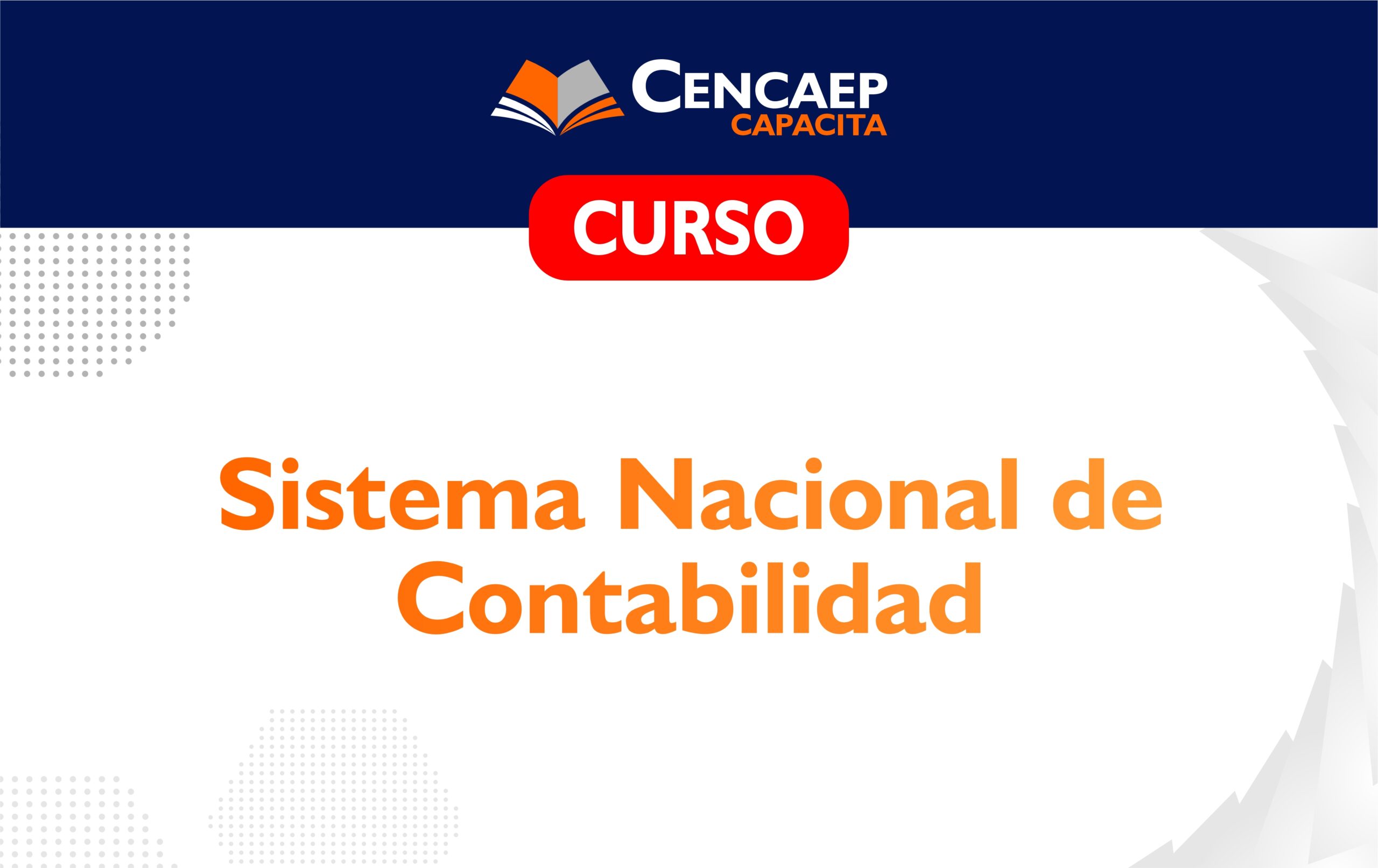CURSO: Sistema Nacional de Contabilidad