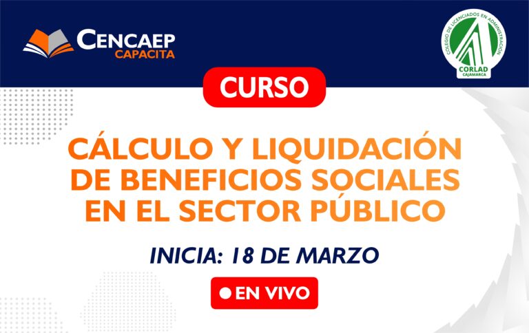 CURSO: Cálculo y Liquidación de Beneficios Sociales en el Sector Público